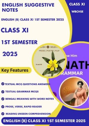 English Suggestion Class 11 WBCHSE 1st Semester 2025